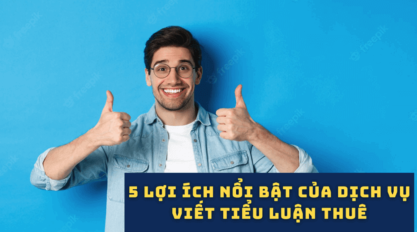 Dịch Vụ Viết Thuê Tiểu Luận Môn