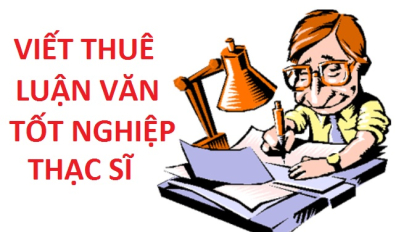 Dịch Vụ Viết Luận Văn Thạc Sĩ
